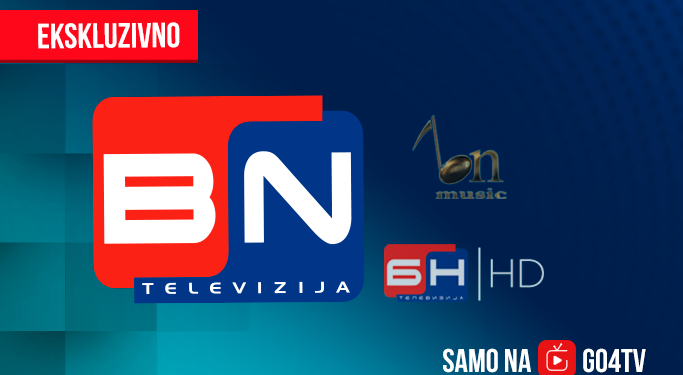 BN, BN MUSIC i BN SAT – od sada samo na GO4TV usluzi!