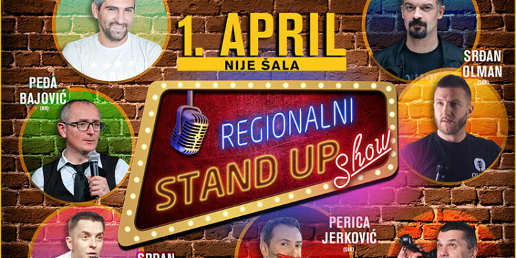 Prvi april, nije šala! Drugi regionalni stand up show u Kombank dvorani