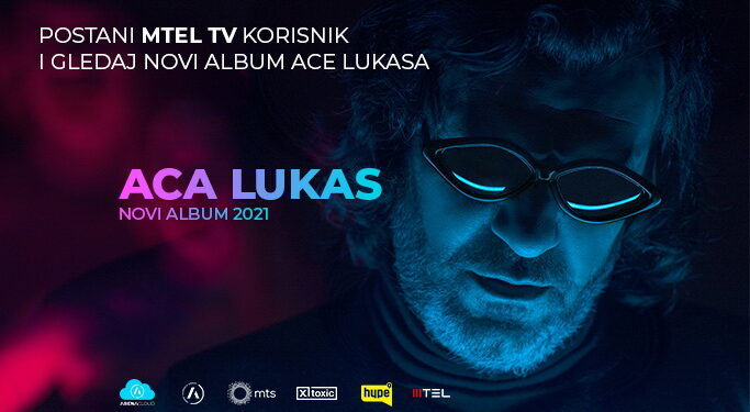 Novi hitovi Ace Lukasa samo na MTEL TV!