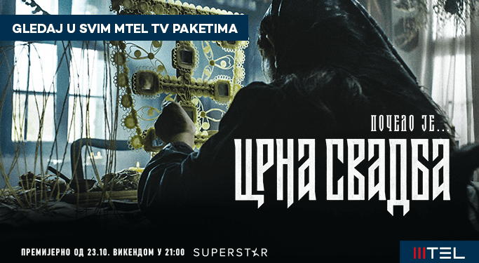 Nova hit serija “Crna svadba” samo na MTEL TV-u