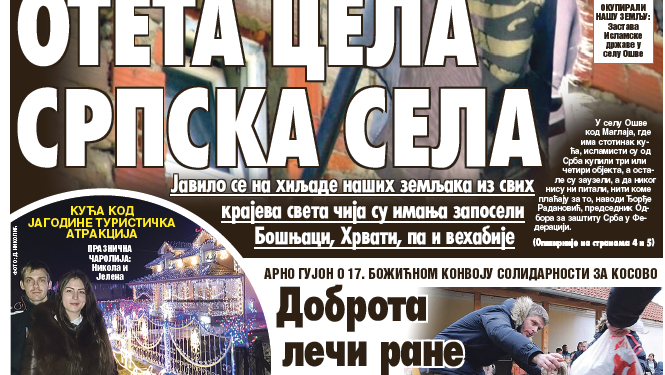 Čitajte u “Vestima”: Oteta cela srpska sela