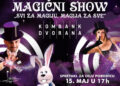 Magični show “Svi za magiju, magija za sve” 15. maja u Kombank dvorani