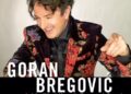 Goran Bregović sa svojim orkestrom uskoro u Švajcarskoj!