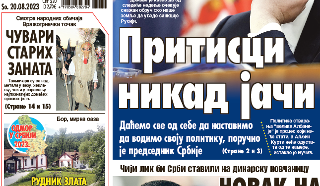 Čitajte u “Vestima”: Pritisci Zapada nikad veći
