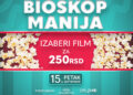 Filmska akcija “Bioskop manija” u petak 15. septembra u MTS Dvorani