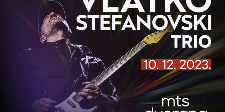 Vlatko Stefanovski: Virtuoz na gitari 10. decembra u MTS Dvorani