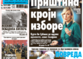Čitajte u “Vestima”: Priština kroji izbore